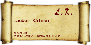 Lauber Kálmán névjegykártya